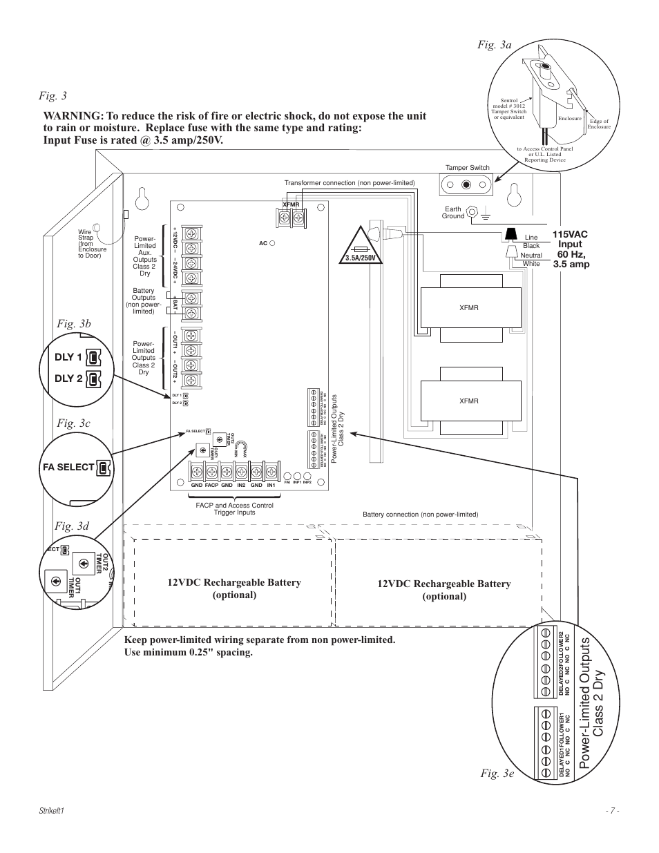 5a/250v, Line black neutral white, Wire strap (from enclosure to door) | Xfmr ac, Ba t vdc + + 12vdc, Out1 + -- out2, In1 gnd in2, Gnd gnd facp | Altronix StrikeIt1 Installation Instructions User Manual | Page 7 / 8
