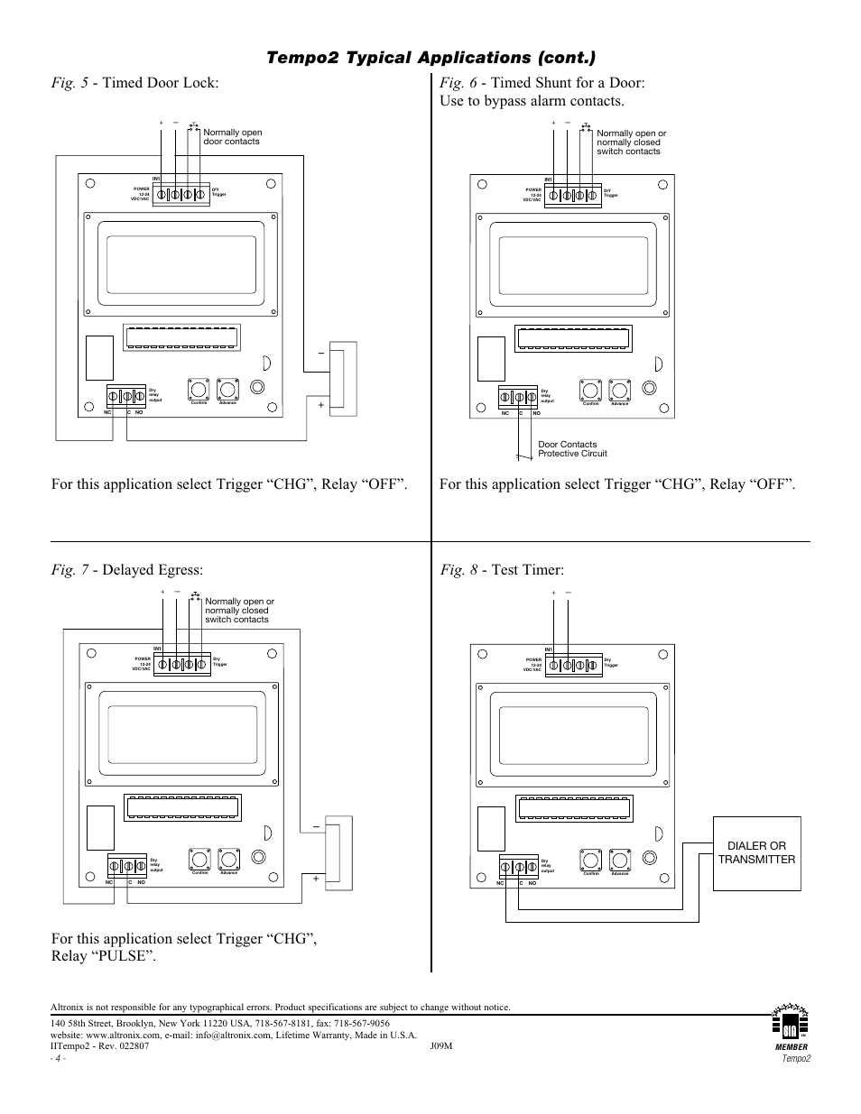 Tempo2 typical applications (cont.), Fig. 5 - timed door lock, Fig. 7 - delayed egress: fig. 8 - test timer | Dialer or transmitter | Altronix Tempo2 Installation Instructions User Manual | Page 4 / 4