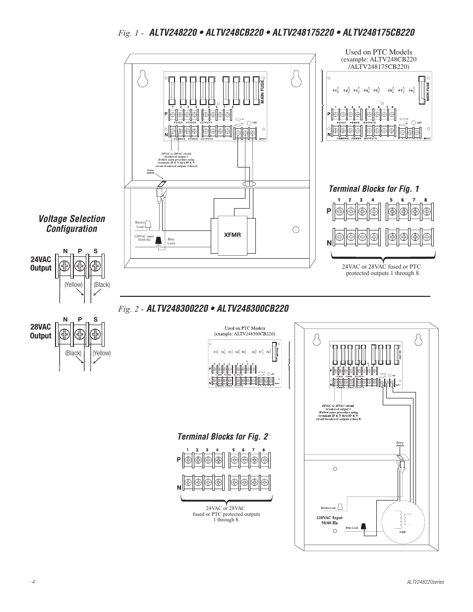 Voltage selection configuration, Fig. 1, Terminal blocks for fig. 1 | Fig. 2, Terminal blocks for fig. 2, 24vac output, 28vac output, Used on ptc models, Yellow) (black) (black) (yellow) | Altronix ALTV248220 Series Installation Instructions User Manual | Page 4 / 8