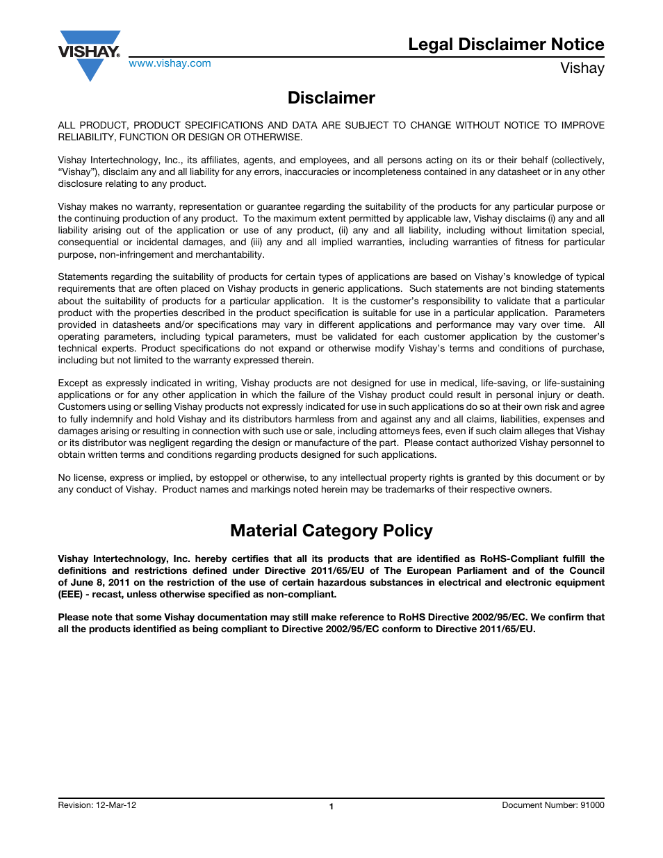 Disclaimer, Legal disclaimer notice, Material category policy | Vishay | C&H Technology VSKCS440-030 User Manual | Page 10 / 10