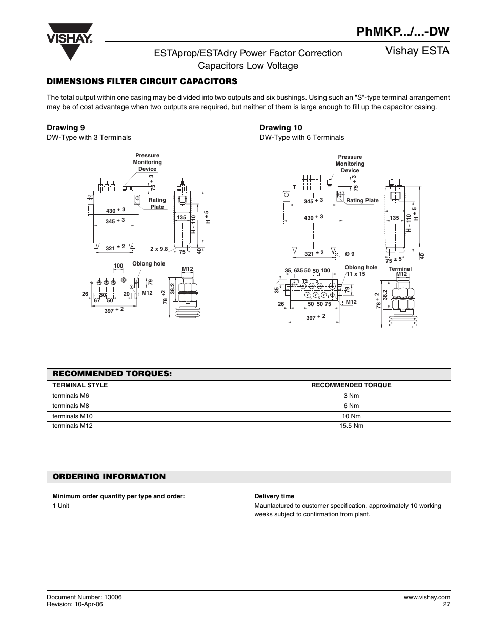 Phmkp.../...-dw, Vishay esta, Dimensions filter circuit capacitors | Drawing 9, Drawing 10, Recommended torques, Ordering information, Dw-type with 3 terminals, Dw-type with 6 terminals | C&H Technology PhMKP...-...-DW User Manual | Page 5 / 5