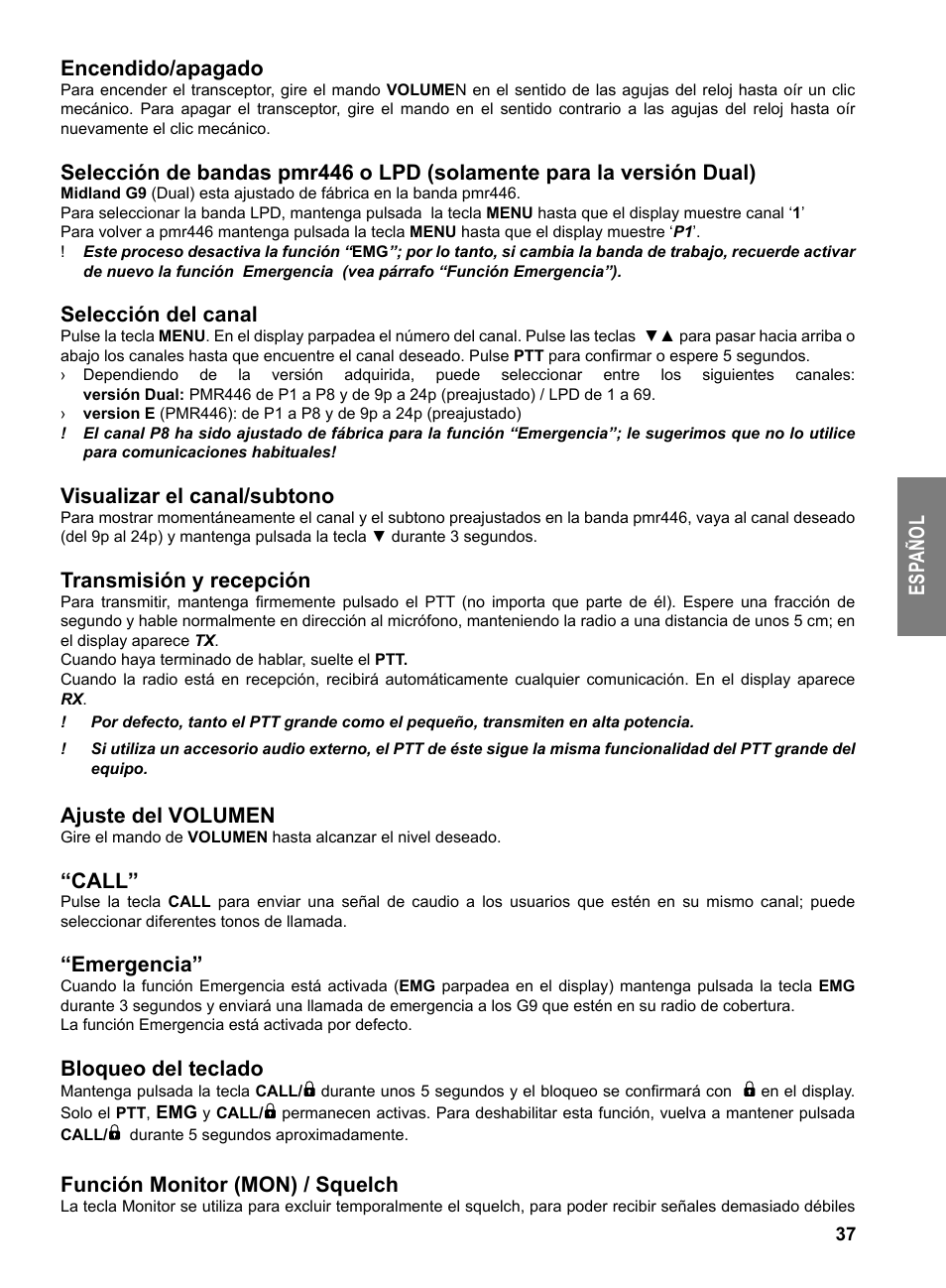 Es pa ño l encendido/apagado, Selección del canal, Visualizar el canal/subtono | Transmisión y recepción, Ajuste del volumen, Call, Emergencia, Bloqueo del teclado, Función monitor (mon) / squelch | MIDLAND G9 User Manual | Page 39 / 94