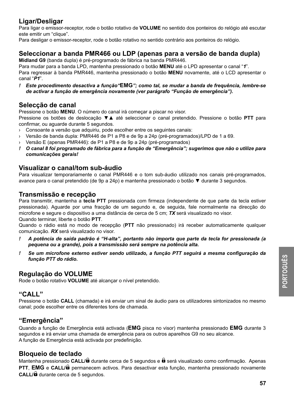 Po rt og uê s ligar/desligar, Selecção de canal, Visualizar o canal/tom sub-áudio | Transmissão e recepção, Regulação do volume, Call, Emergência, Bloqueio de teclado | MIDLAND G9 User Manual | Page 59 / 94