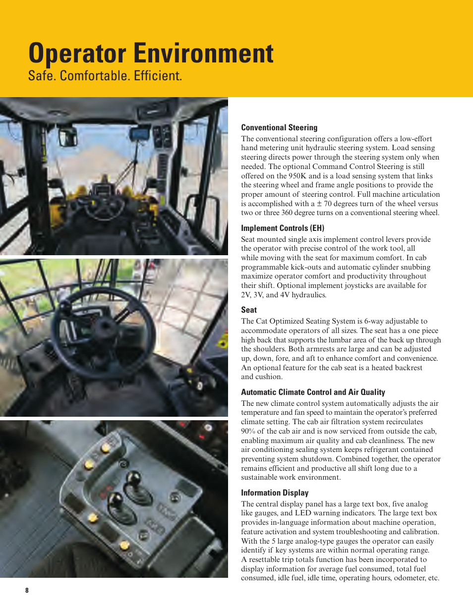 Operator environment, Safe. comfortable. efficient | Milton CAT 950K User Manual | Page 8 / 36