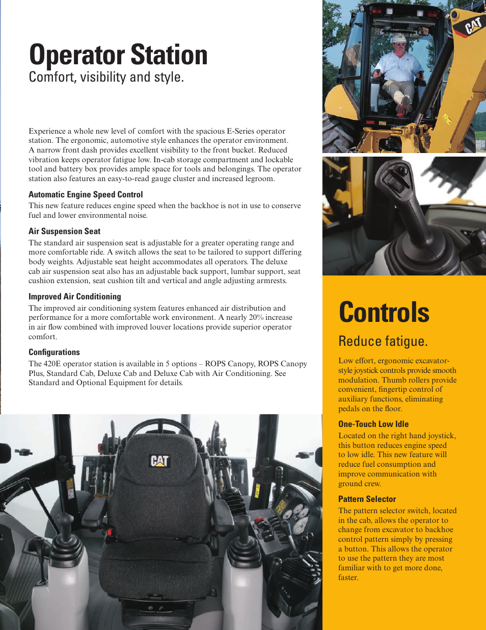 Operator station, Controls, Comfort, visibility and style | Reduce fatigue | Milton CAT 420E IT User Manual | Page 3 / 28