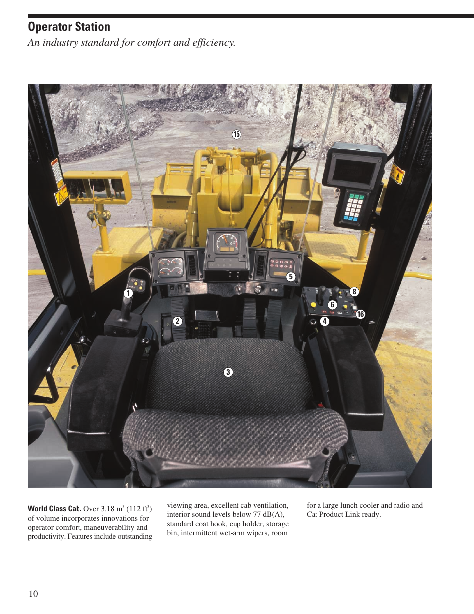Operator station, An industry standard for comfort and efficiency | Milton CAT 988H User Manual | Page 10 / 28