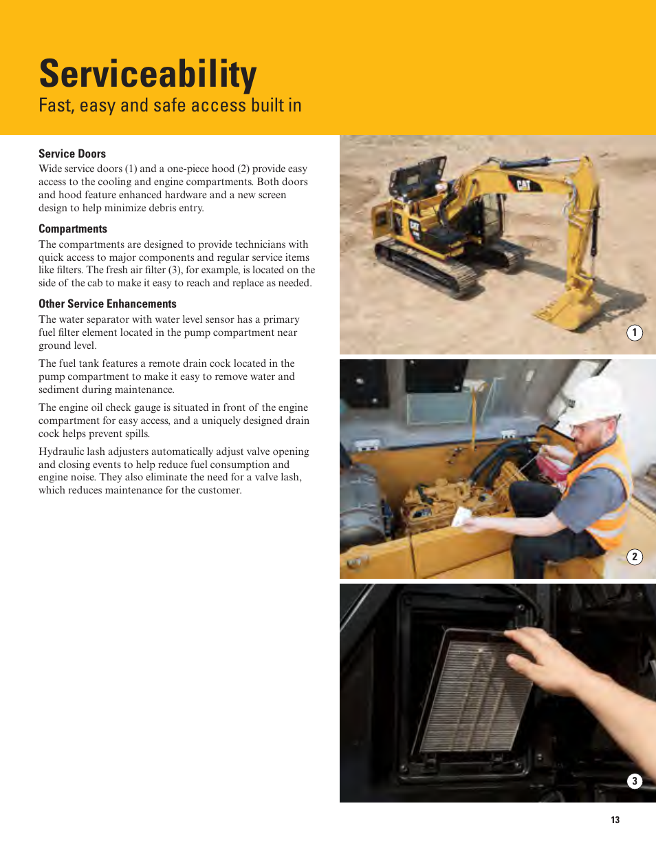 Serviceability, Fast, easy and safe access built in | Milton CAT 320E LRR User Manual | Page 13 / 28