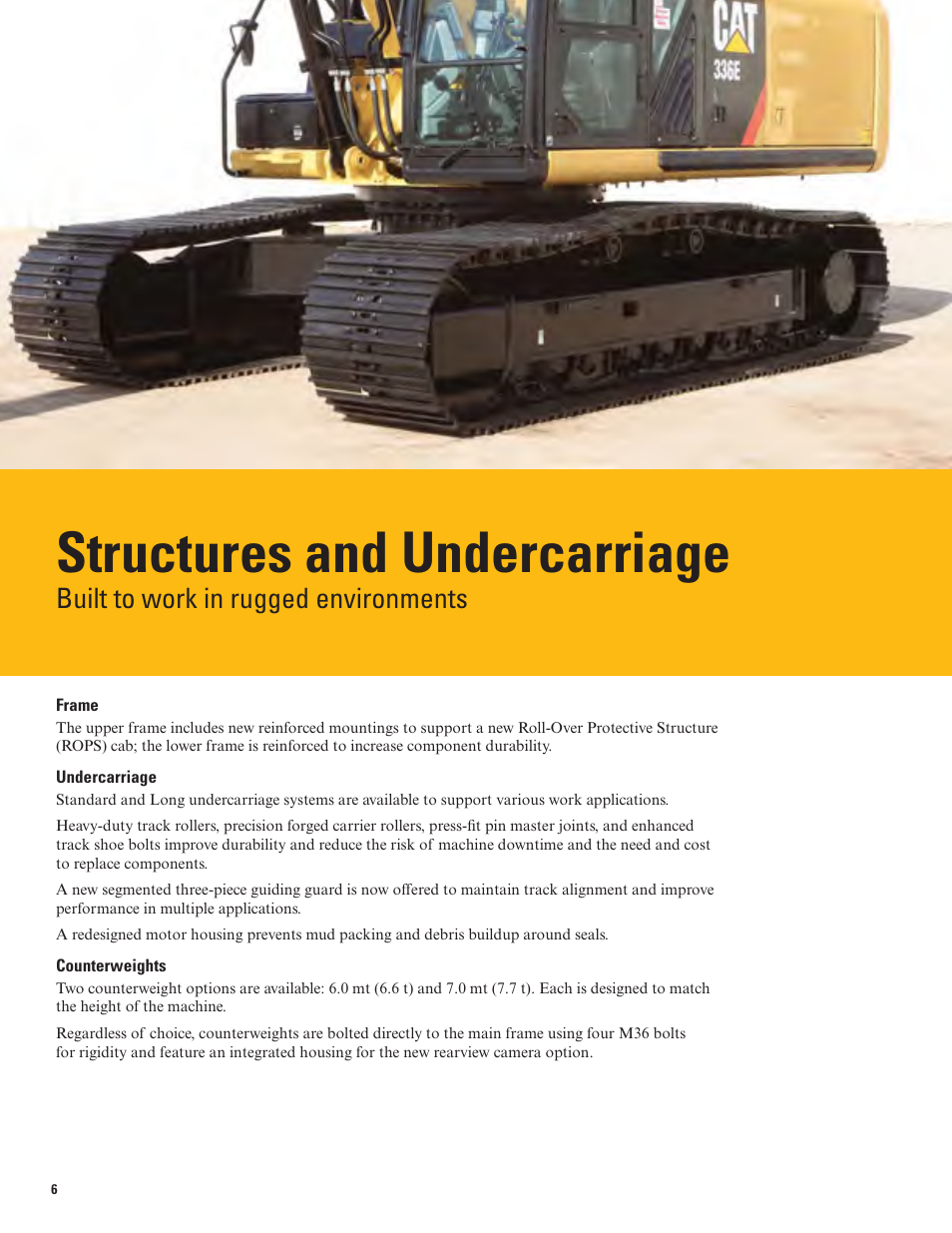 Structures and undercarriage, Built to work in rugged environments | Milton CAT 336E L User Manual | Page 6 / 32