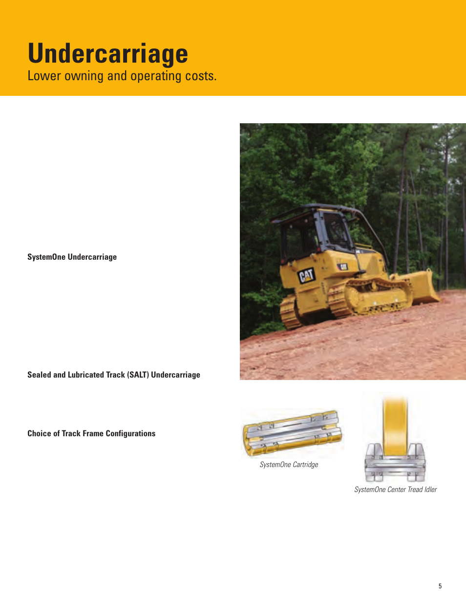 Undercarriage, Lower owning and operating costs | Milton CAT D4K User Manual | Page 5 / 16