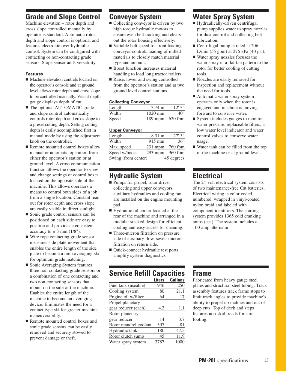 Grade and slope control, Conveyor system, Hydraulic system | Service refill capacities, Water spray system, Electrical, Frame | Milton CAT PM 201 User Manual | Page 13 / 16