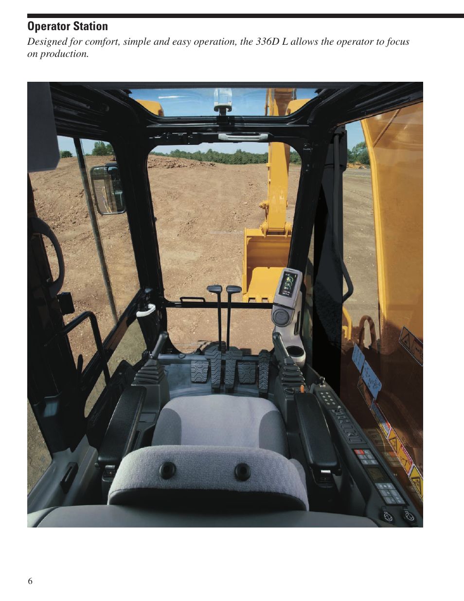 Operator station | Milton CAT 336D L User Manual | Page 6 / 28