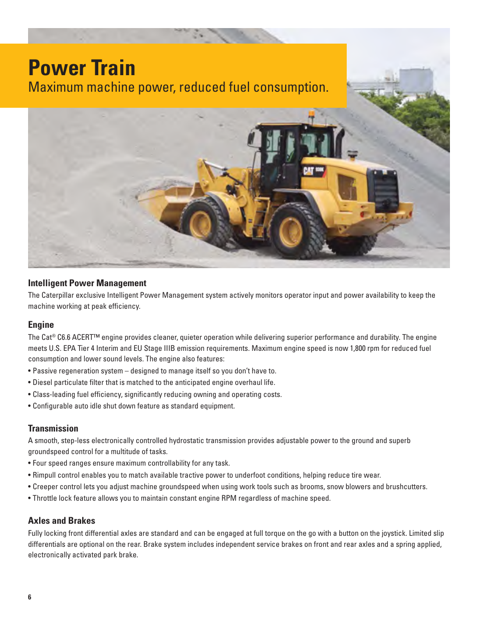 Power train, Hydraulics, Maximum machine power, reduced fuel consumption | Milton CAT 938K User Manual | Page 6 / 36