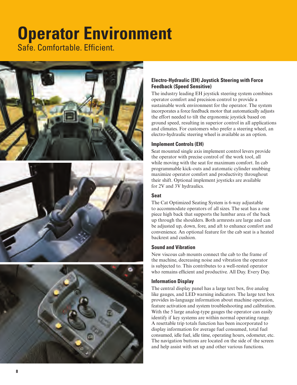 Operator environment, Safe. comfortable. effi cient | Milton CAT 980K User Manual | Page 8 / 24