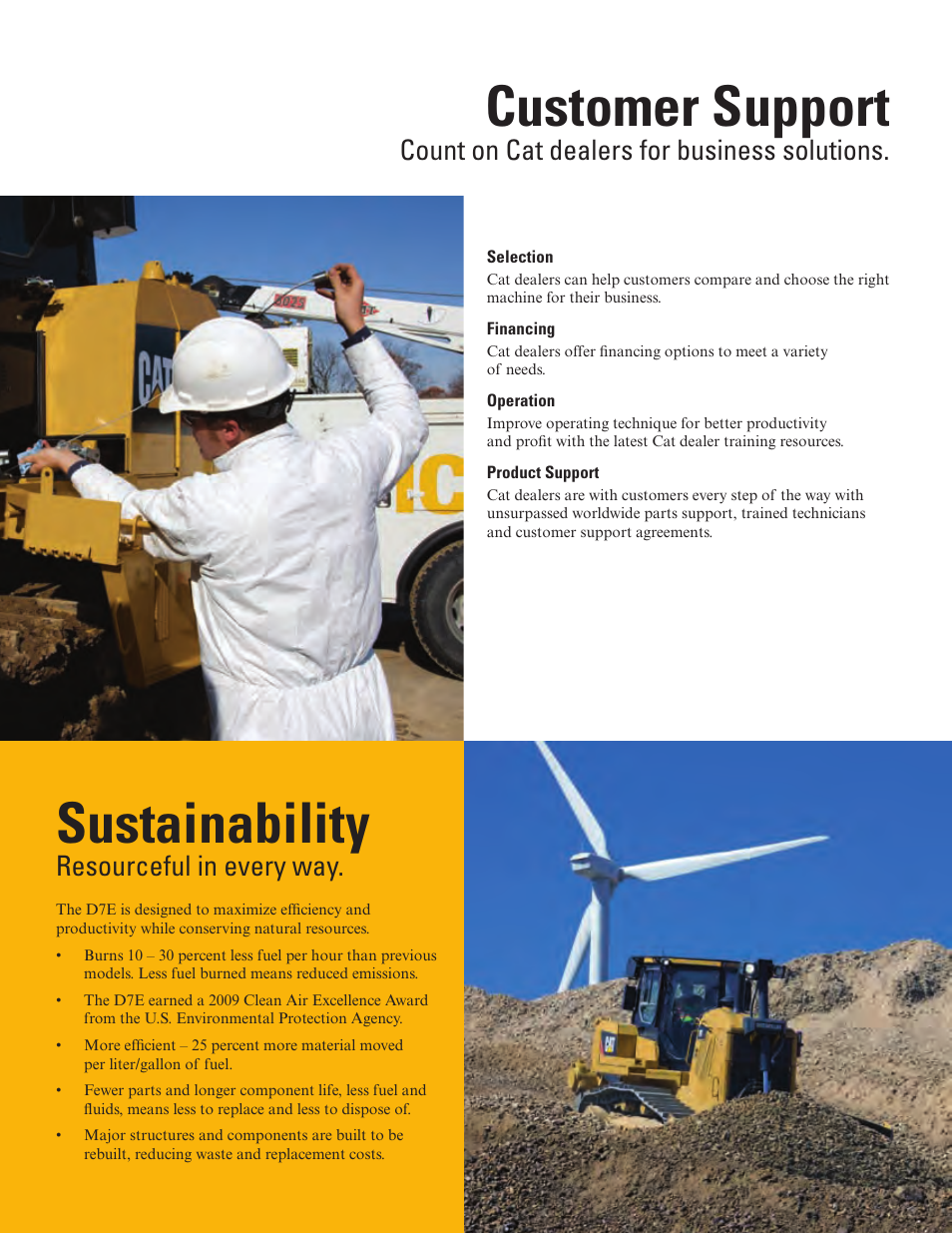 Customer support, Sustainability, Count on cat dealers for business solutions | Resourceful in every way | Milton CAT D7E User Manual | Page 10 / 16