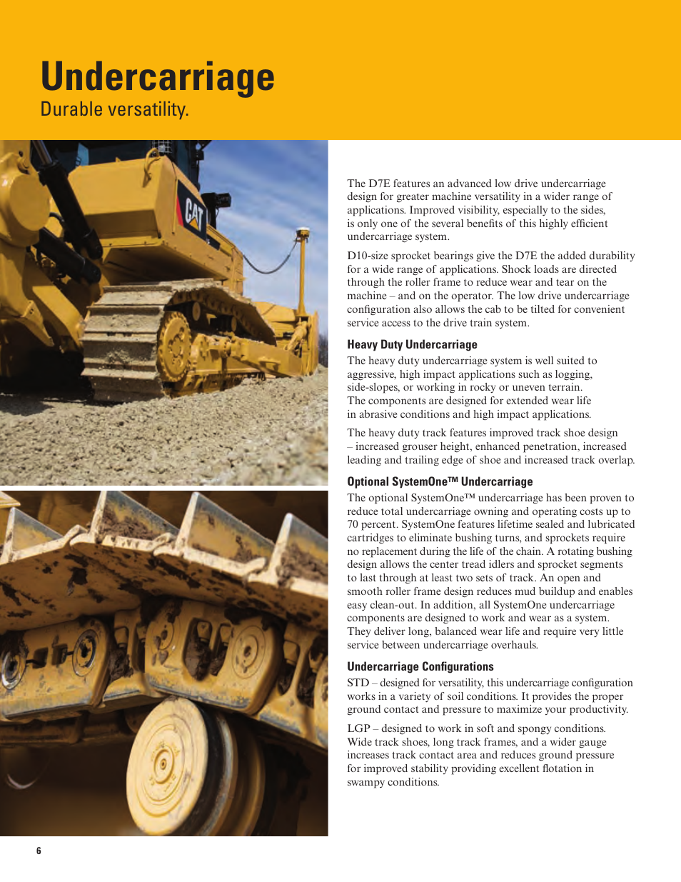 Undercarriage, Durable versatility | Milton CAT D7E User Manual | Page 6 / 16