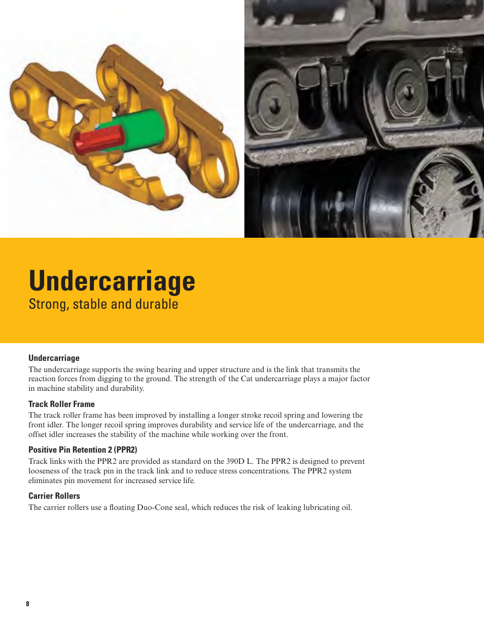 Undercarriage, Strong, stable and durable | Milton CAT 390D L User Manual | Page 8 / 28