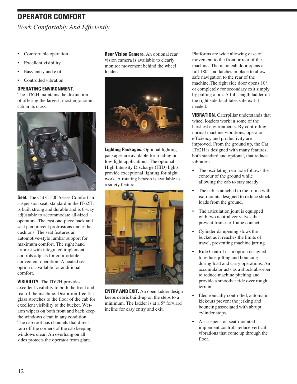 Operator comfort, Work comfortably and efficiently | Milton CAT IT62H User Manual | Page 12 / 28