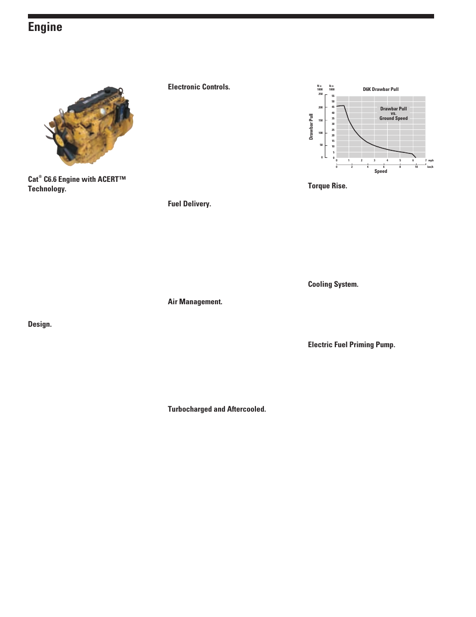 Engine, The new caterpillar, C6.6 engine with acert™ technology. the cat | Milton CAT D6K User Manual | Page 4 / 20