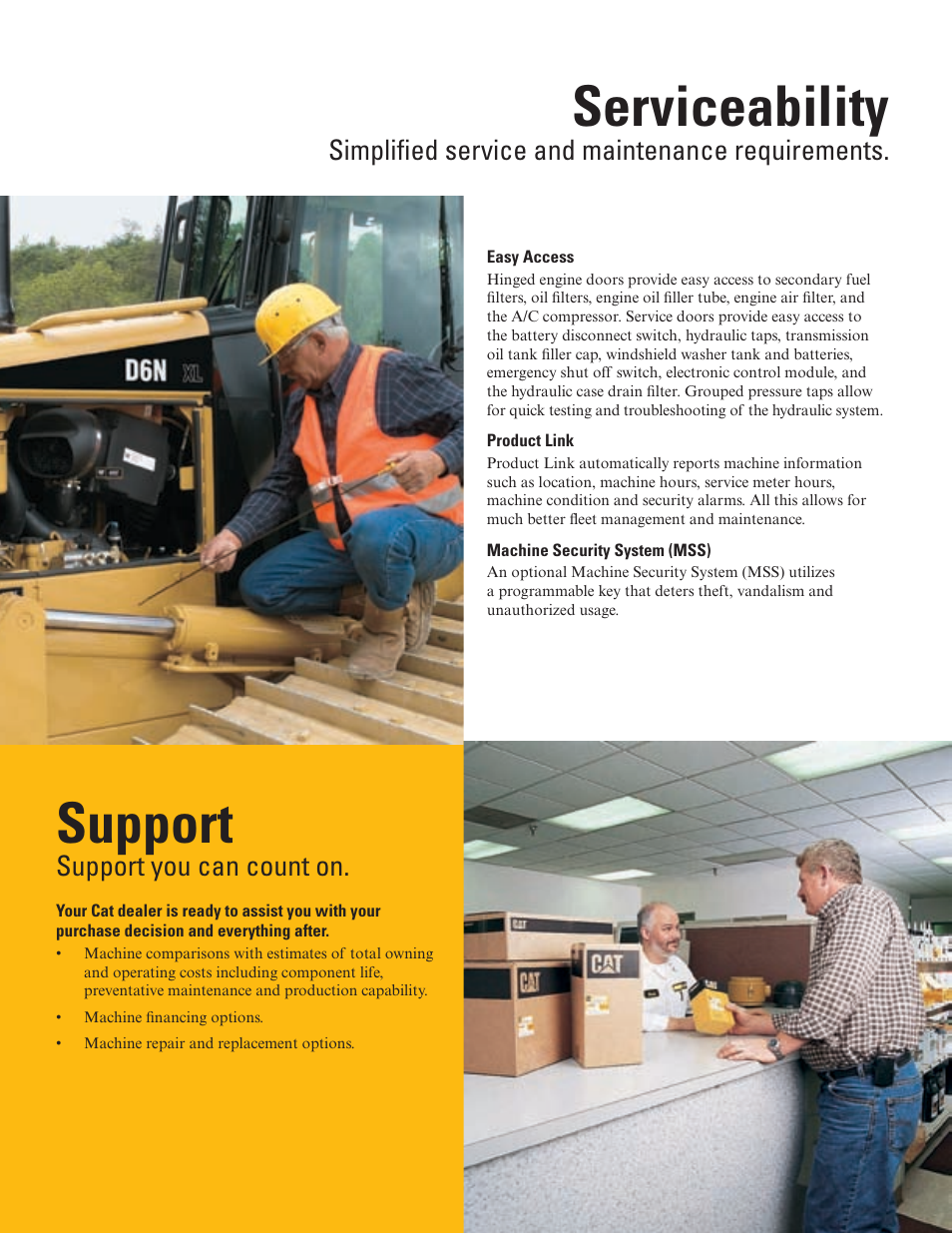 Serviceability, Support, Simplified service and maintenance requirements | Support you can count on | Milton CAT D6N User Manual | Page 10 / 16