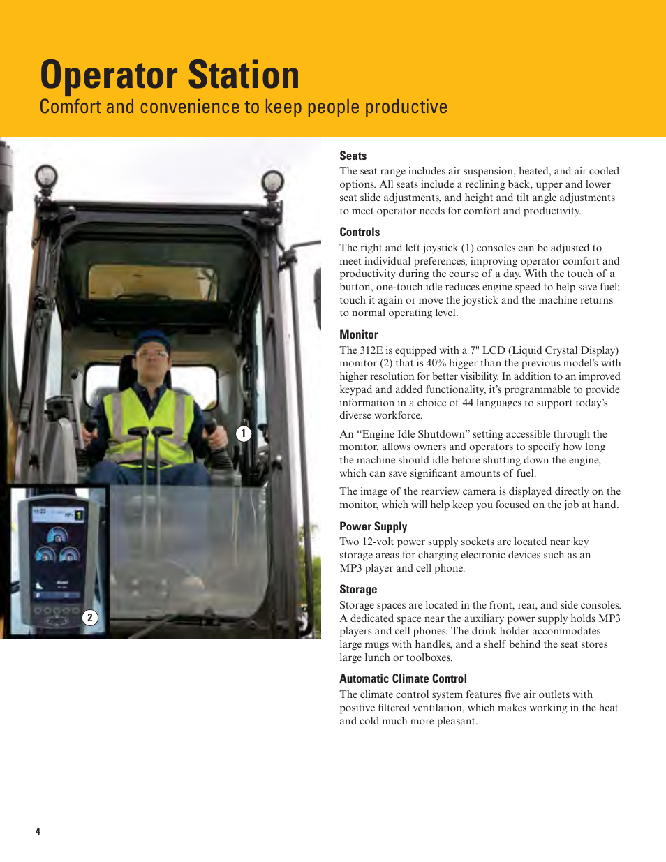 Operator station, Comfort and convenience to keep people productive | Milton CAT 312E User Manual | Page 4 / 36