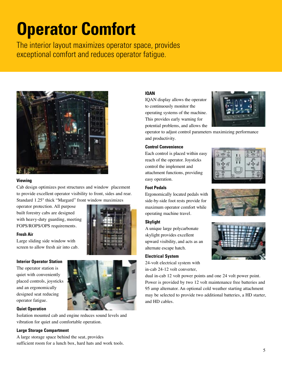 Operator comfort | Milton CAT Feller Bunchers (Track) Brochure User Manual | Page 5 / 20