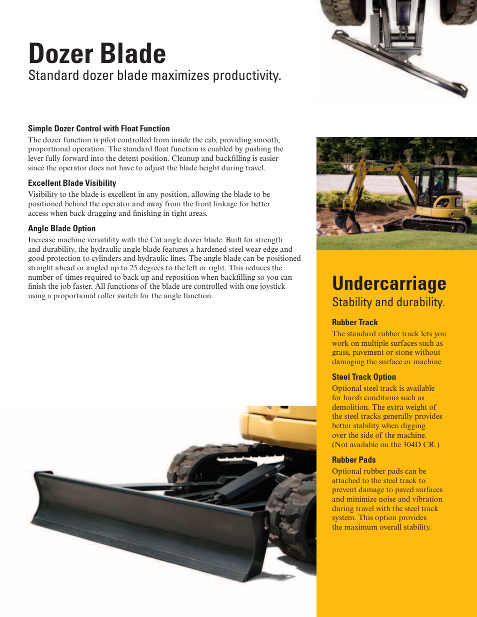Dozer blade, Undercarriage, Standard dozer blade maximizes productivity | Milton CAT 305.5D CR User Manual | Page 7 / 16