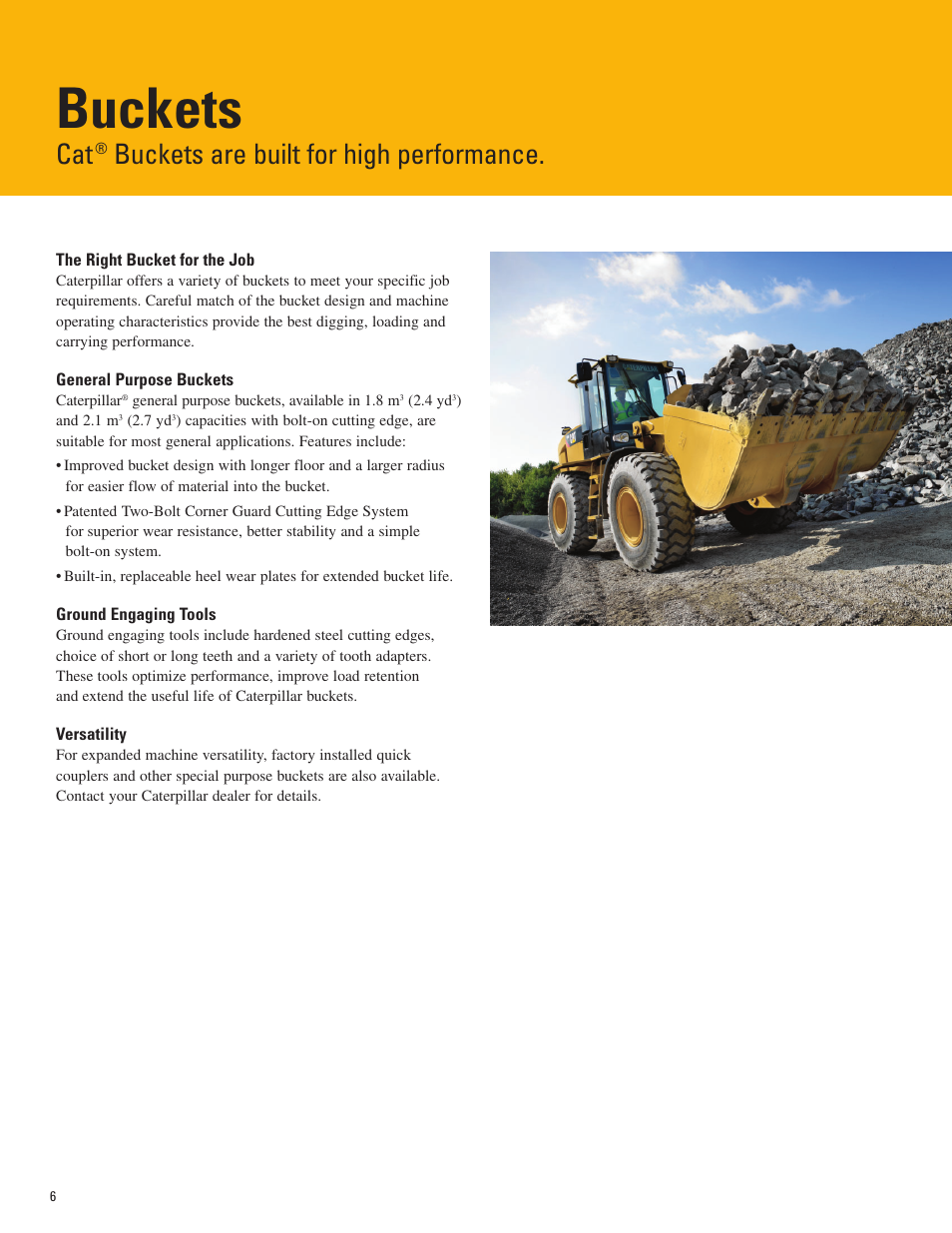 Buckets, Buckets are built for high performance | Milton CAT 924Hz User Manual | Page 6 / 16