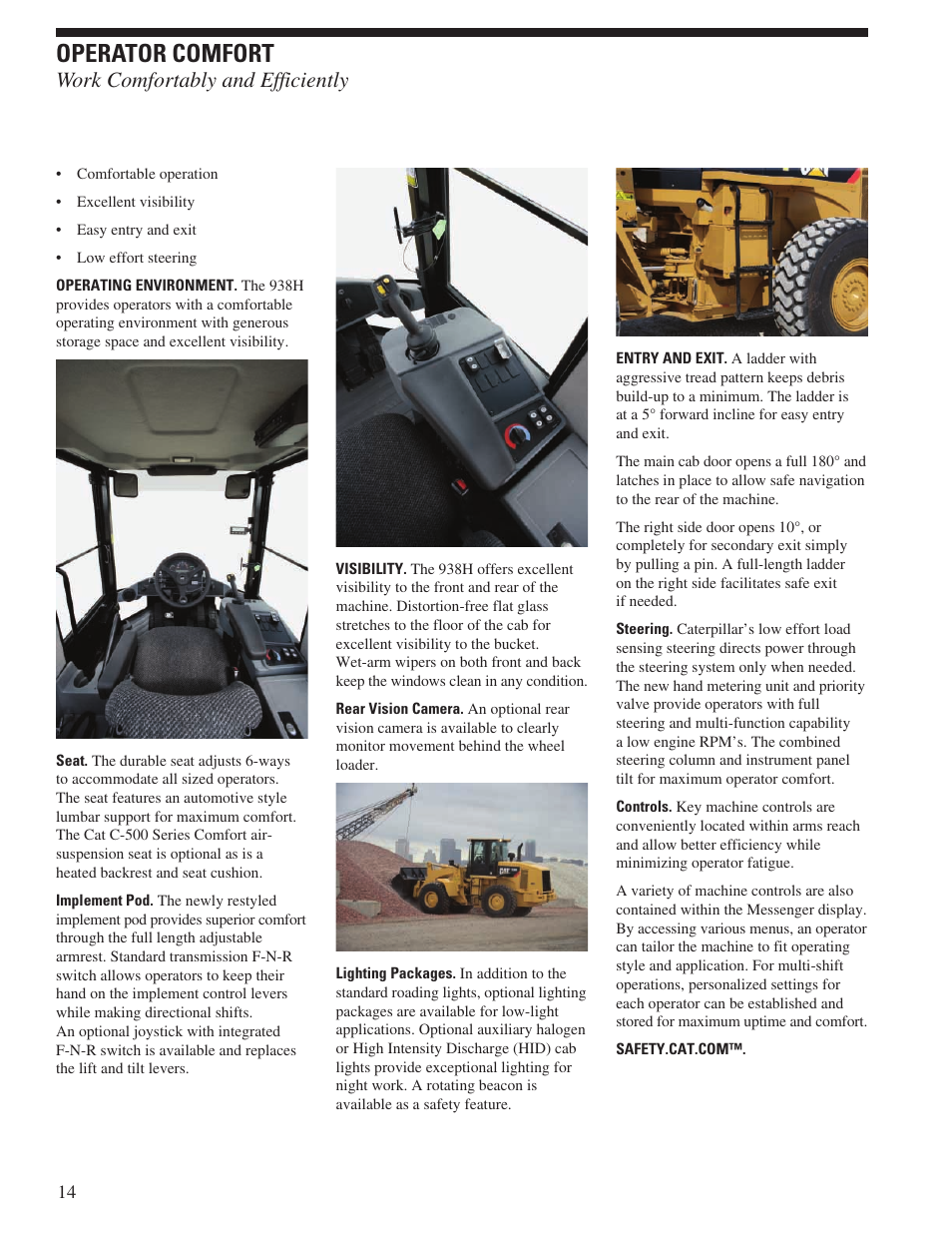 Operator comfort, Work comfortably and efficiently | Milton CAT 938H User Manual | Page 14 / 24