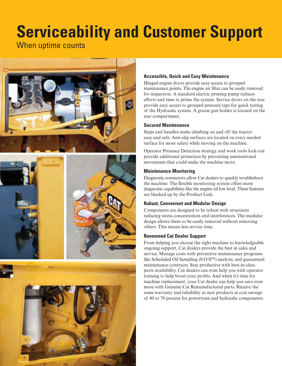 Serviceability and customer support, When uptime counts | Milton CAT D6N Tier 4 Interim-Stage IIIB User Manual | Page 14 / 20