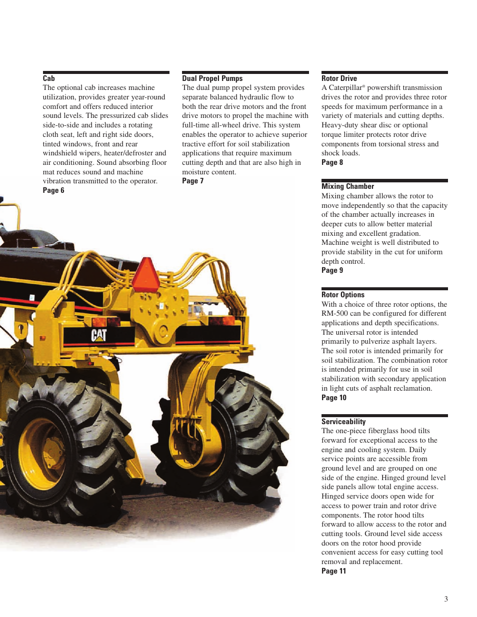 Optional cab, Dual propel pumps, Rotor drive | Mixing chamber, Rotor options, Serviceability | Milton CAT RM 500 User Manual | Page 3 / 16