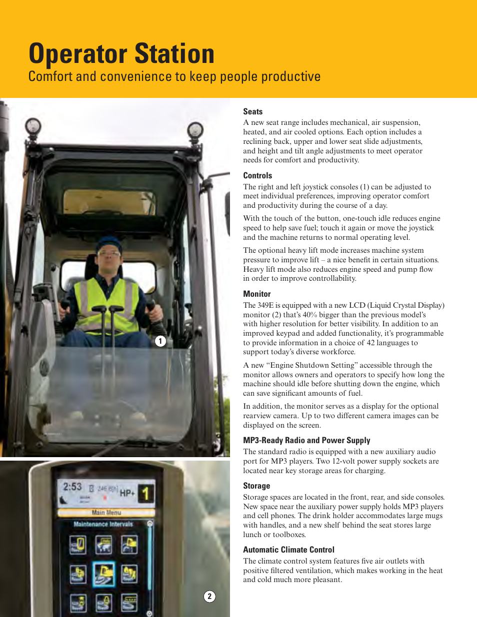 Operator station, Comfort and convenience to keep people productive | Milton CAT 349E L User Manual | Page 4 / 32