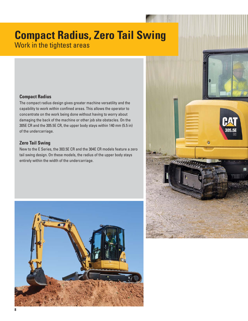 Compact radius, zero tail swing, Work in the tightest areas | Milton CAT 305.5E CR User Manual | Page 8 / 24