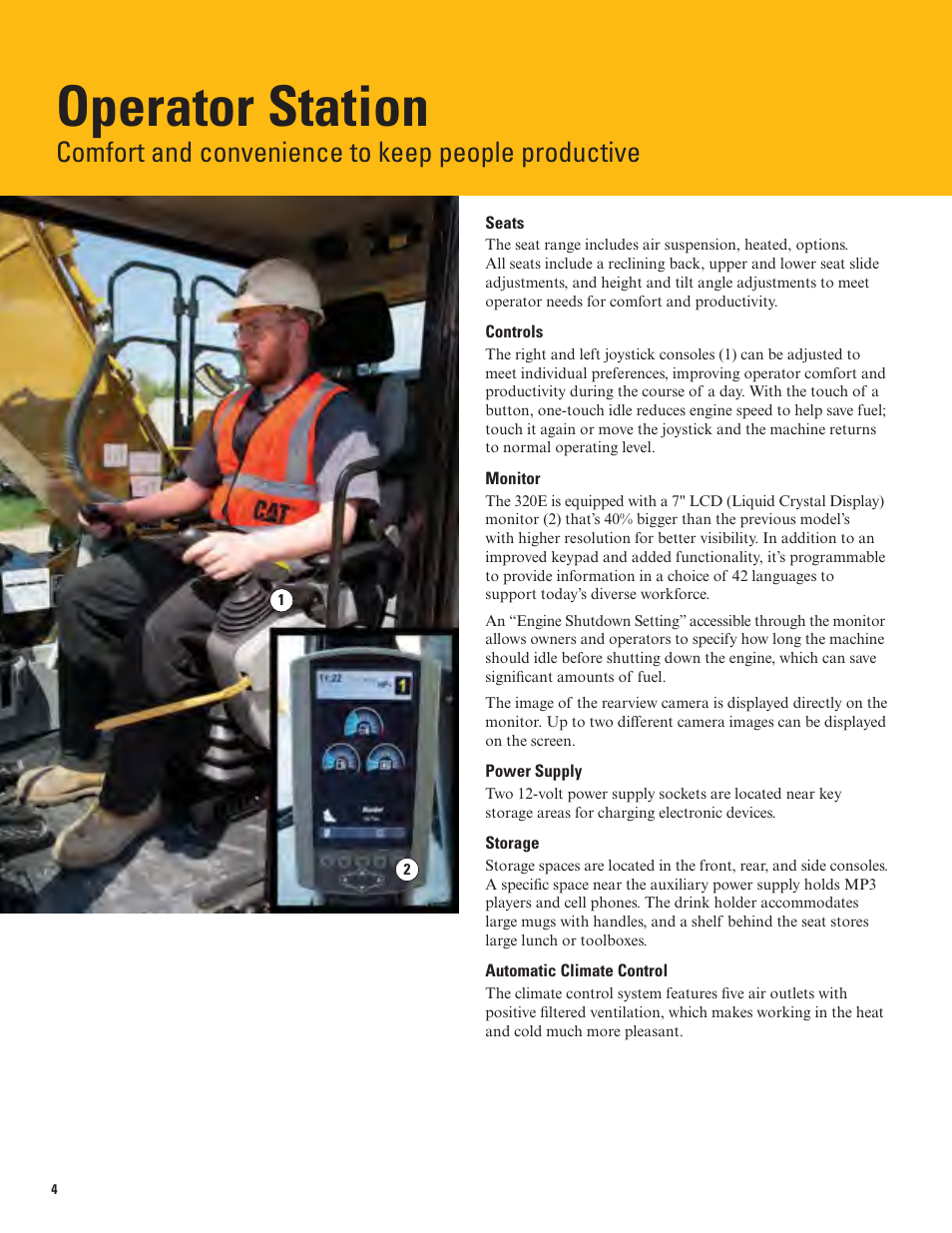 Operator station, Comfort and convenience to keep people productive | Milton CAT 320E L User Manual | Page 4 / 32