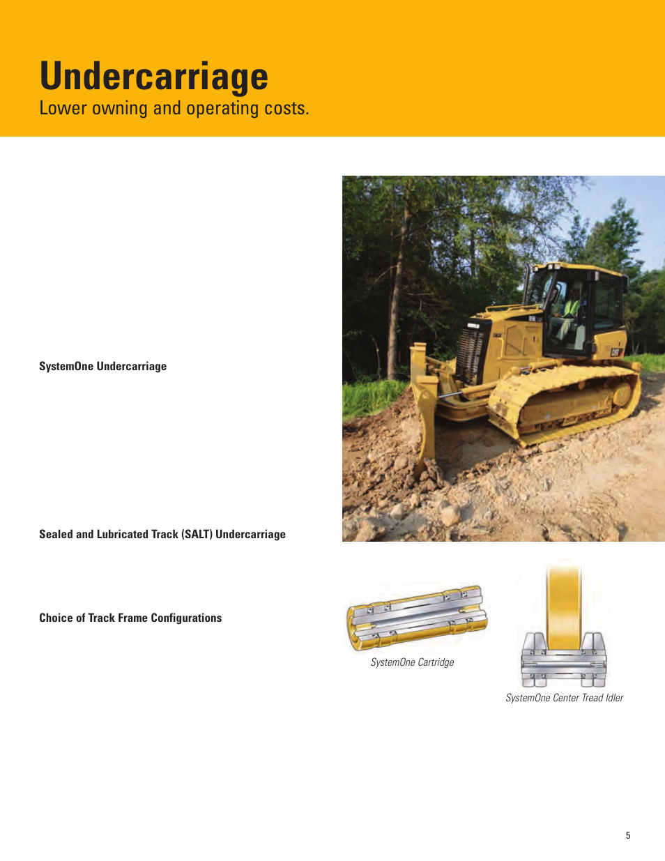 Undercarriage, Lower owning and operating costs | Milton CAT D5K User Manual | Page 5 / 16