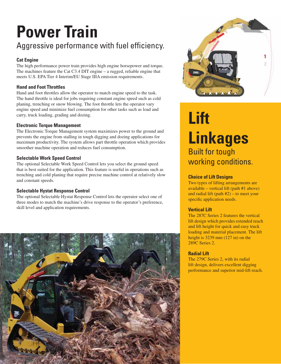 Power train, Lift linkages, Aggressive performance with fuel efﬁciency | Built for tough working conditions | Milton CAT 289C Series2 User Manual | Page 5 / 12