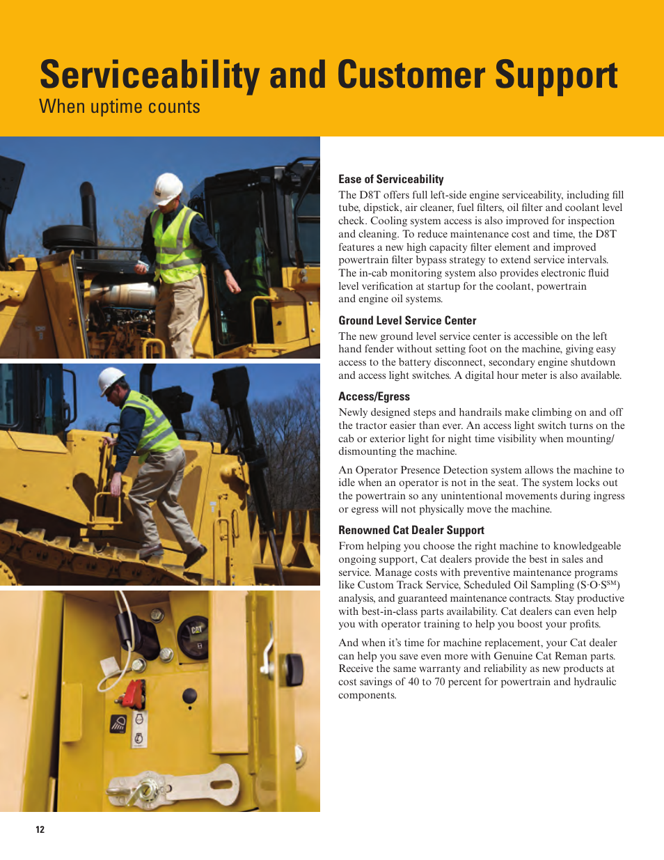 Serviceability and customer support, When uptime counts | Milton CAT D8T Tier 4 Interim-Stage IIIB User Manual | Page 12 / 20