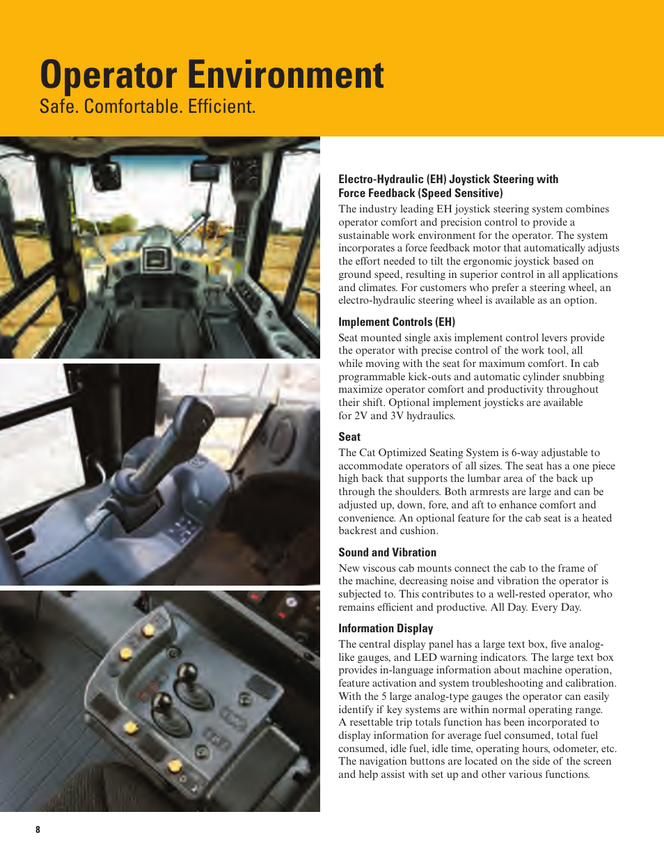 Operator environment, Safe. comfortable. effi cient | Milton CAT 972K User Manual | Page 8 / 32