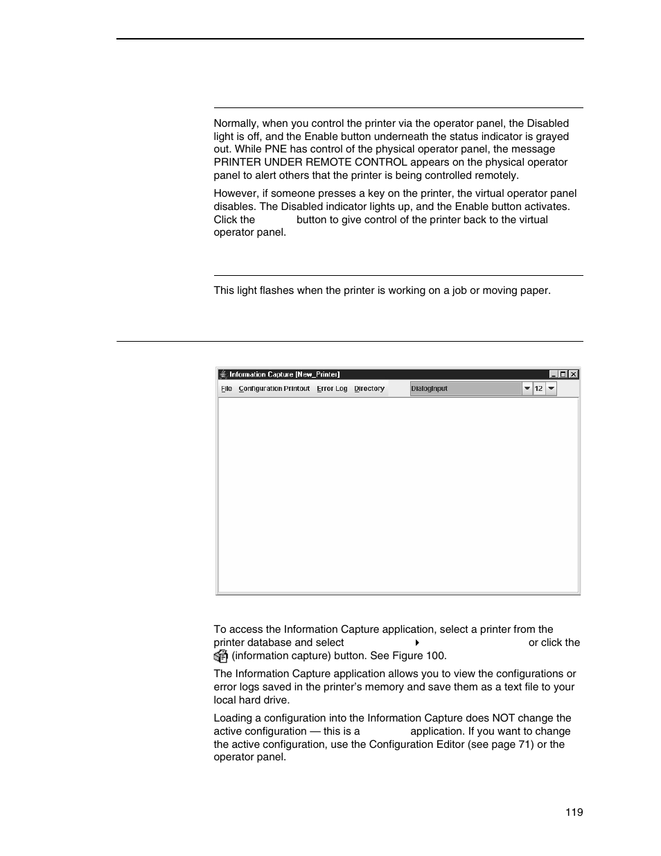 Disabled indicator, In progress indicator, Information capture | Printronix PrintNet Enterprise User Manual | Page 119 / 330