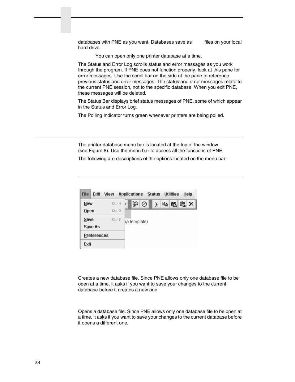 The menu bar, The file menu, Open | Printronix PrintNet Enterprise User Manual | Page 28 / 330