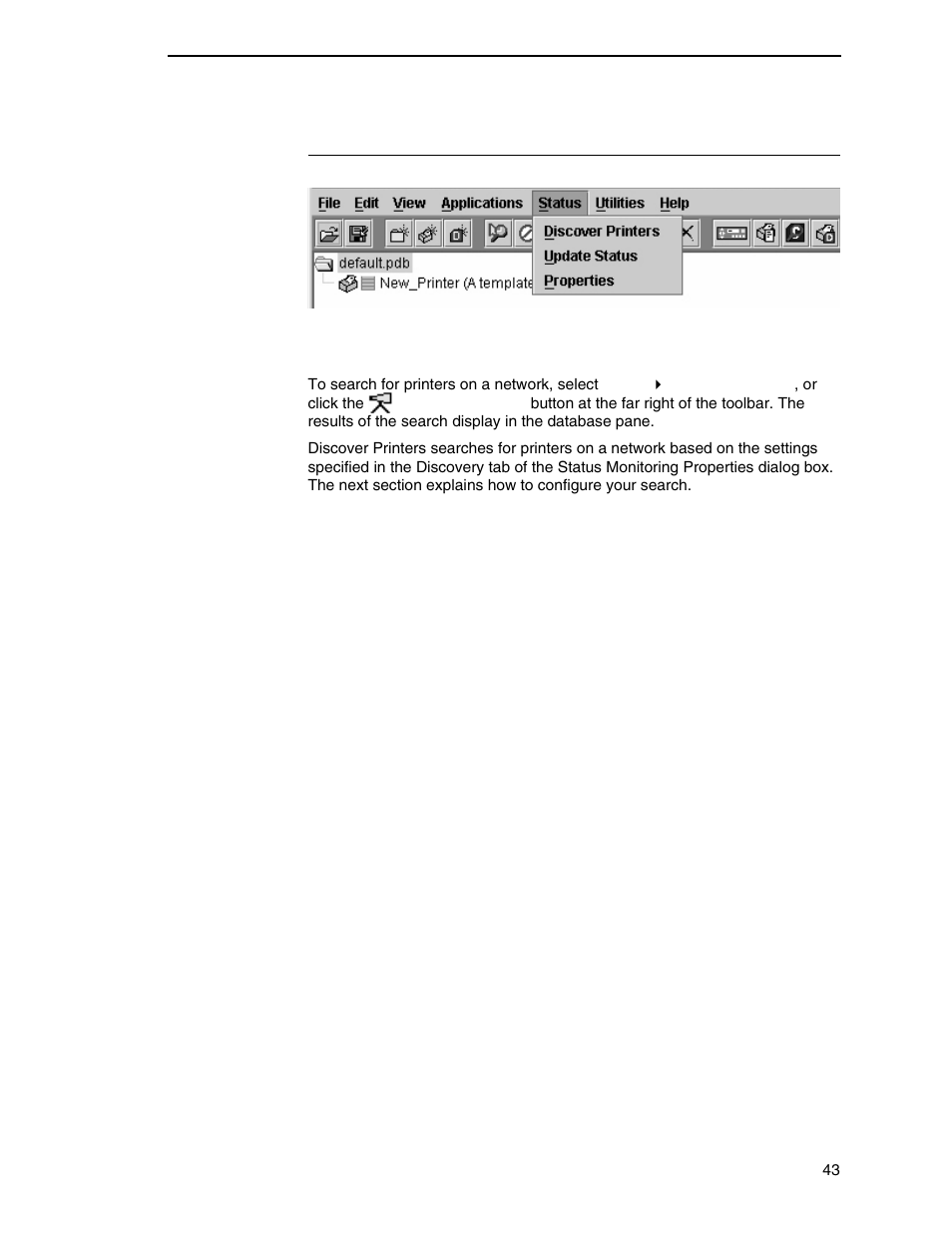 The status menu, Discover printers | Printronix PrintNet Enterprise User Manual | Page 43 / 330