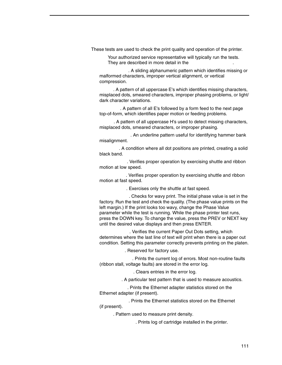 Printer tests | Printronix P7000 H-Series Cartridge Ribbon Printer User Manual | Page 111 / 220