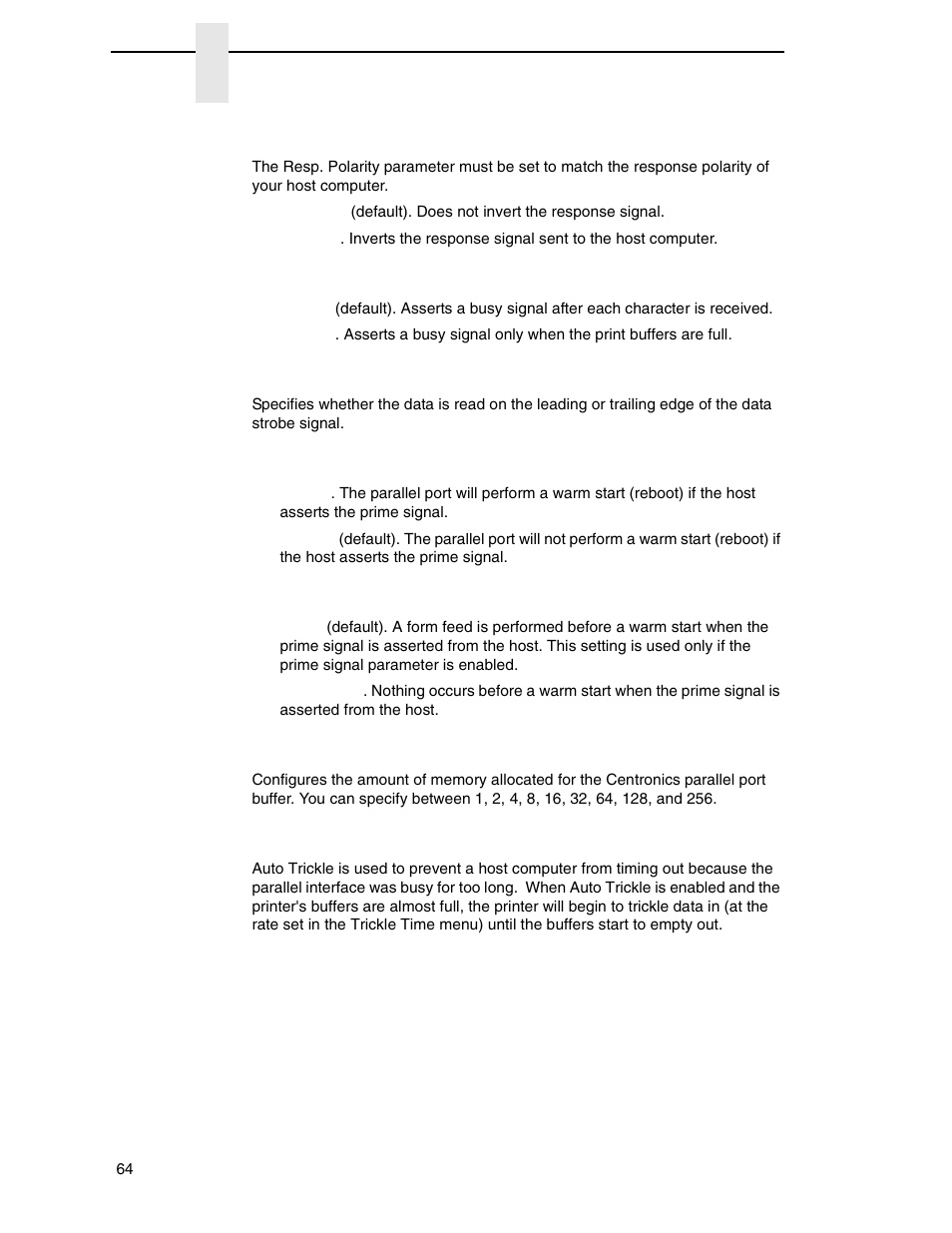 Resp. polarity, Busy on strobe, Latch data on | Prime signal, Tof action, Buffer size in k, Auto trickle | Printronix P7000 H-Series Cartridge Ribbon Printer User Manual | Page 64 / 220