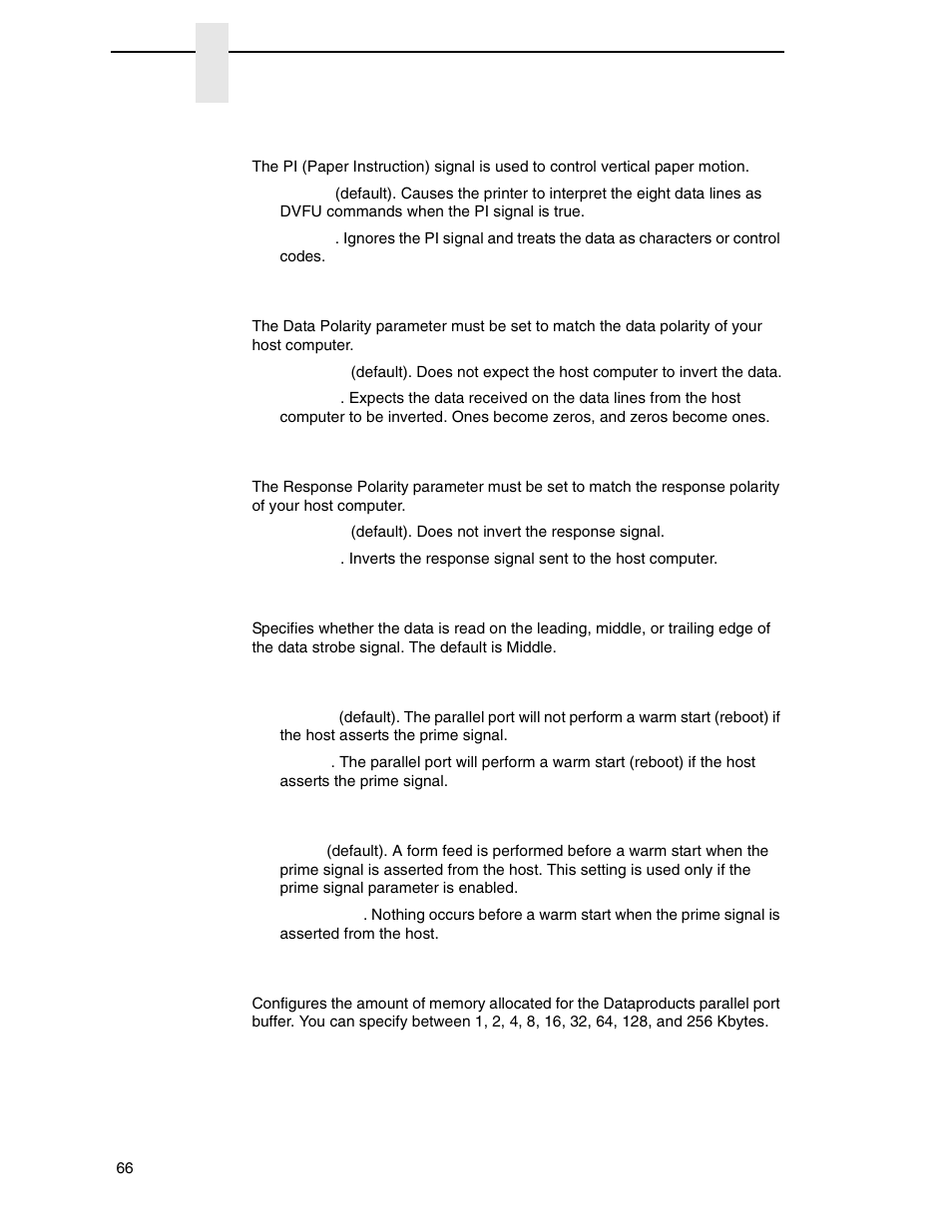 Pi ignored, Data polarity, Resp. polarity | Latch data on, Prime signal, Tof action, Buffer size in k | Printronix P7000 H-Series Cartridge Ribbon Printer User Manual | Page 66 / 220