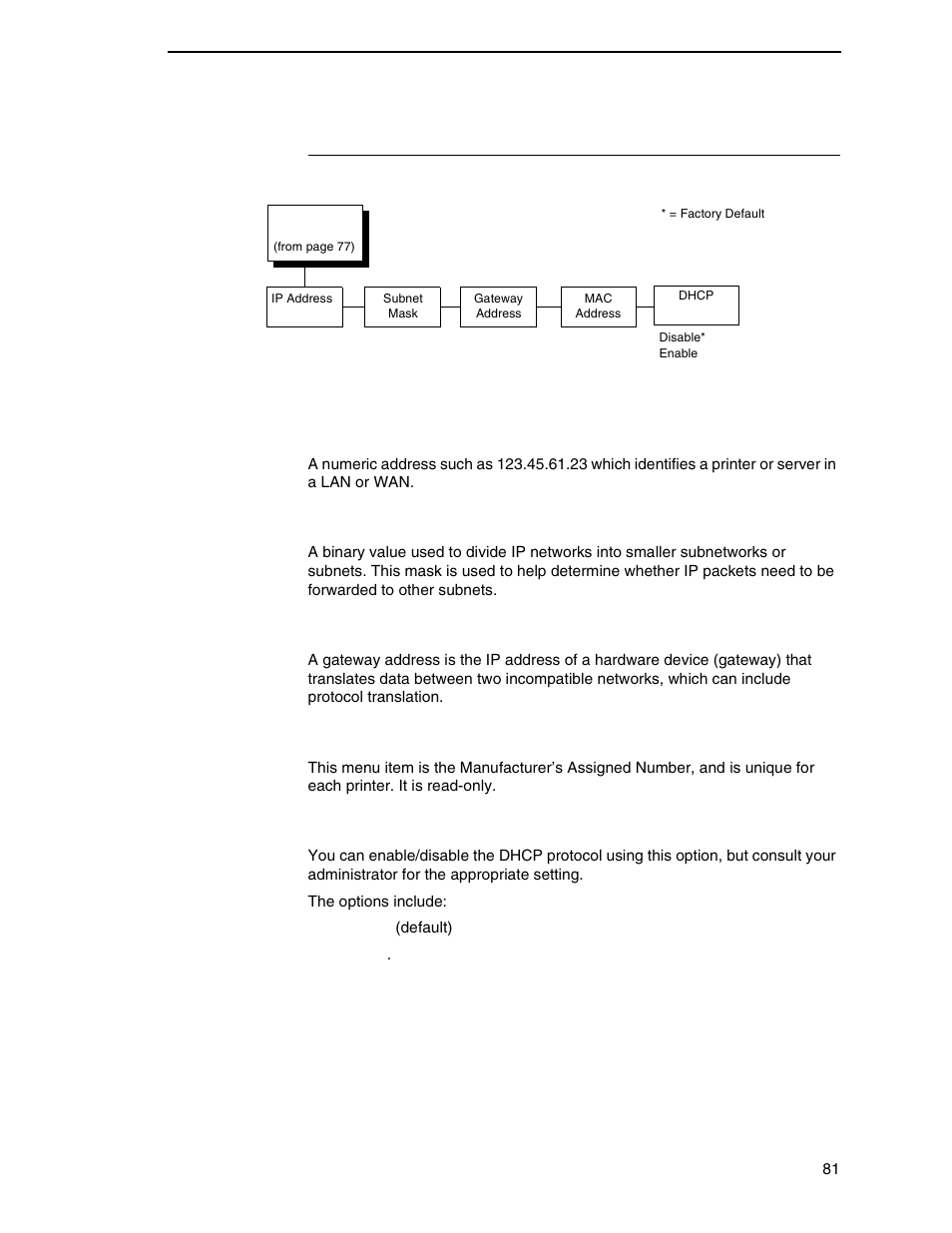 Ethernet address, Ip address, Subnet mask | Gateway address, Mac address, Dhcp | Printronix P7000 H-Series Cartridge Ribbon Printer User Manual | Page 81 / 220