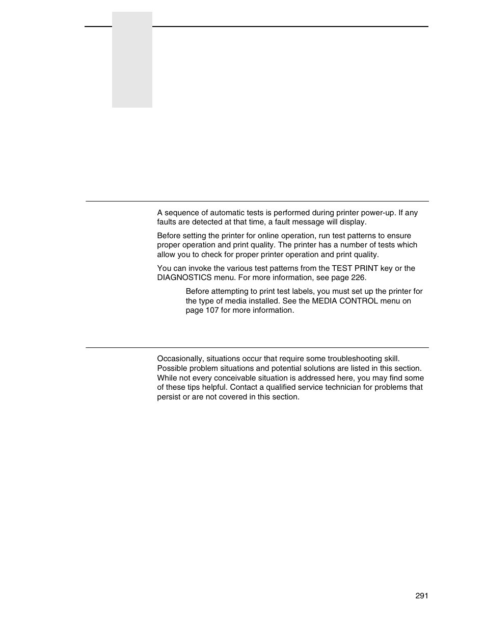 6 diagnostics and troubleshooting, Printer tests, Troubleshooting common situations | Diagnostics and troubleshooting | Printronix SL_T5R Energy Star User Manual | Page 291 / 412