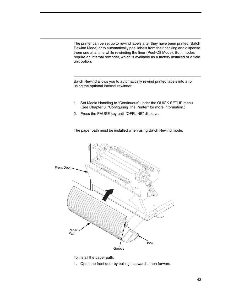 Using the optional internal rewinder, Batch rewind mode, Configuring the printer menu | Installing the paper path | Printronix SL_T5R Energy Star User Manual | Page 43 / 412