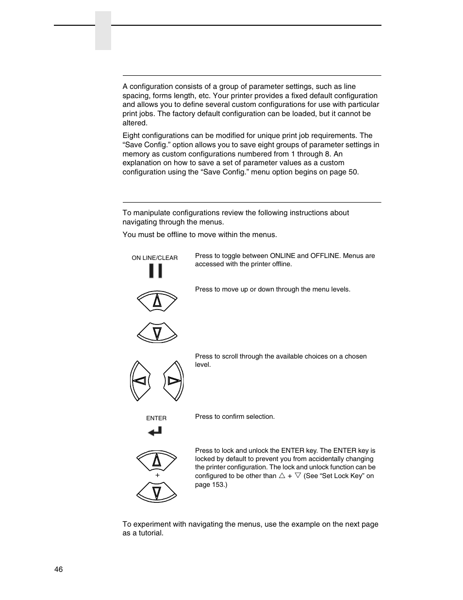 Default and custom configurations, Navigating the menus | Printronix N7000 H-Series Cartridge Ribbon Printer User Manual | Page 46 / 292
