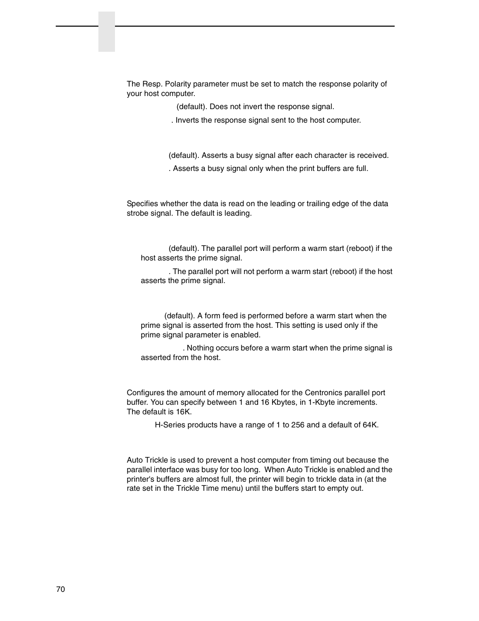 Resp. polarity, Busy on strobe, Latch data on | Prime signal, Tof action, Buffer size in k, Auto trickle | Printronix N7000 H-Series Cartridge Ribbon Printer User Manual | Page 70 / 292