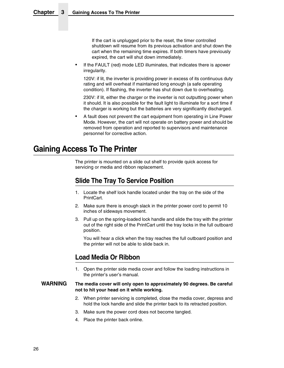 Gaining access to the printer, Slide the tray to service position, Load media or ribbon | Printronix PrintCart User Manual | Page 26 / 62