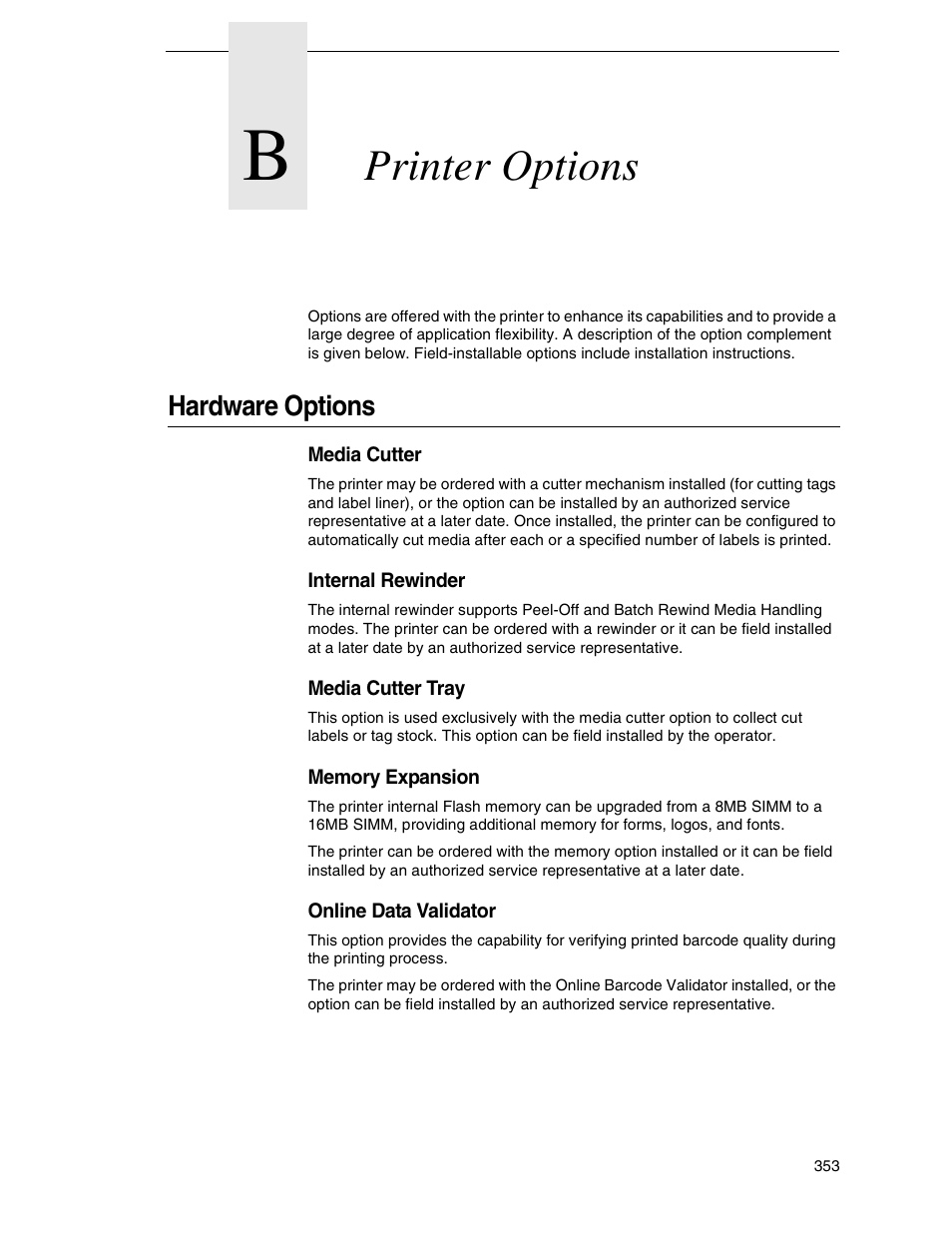 B printer options, Hardware options, Printer options | Printronix SL5000r RFID Smart Label and Thermal Printers User Manual | Page 353 / 394